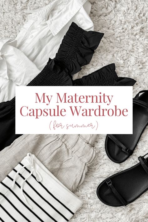 My Maternity Capsule Wardrobe (for a Summer Pregnancy) — Including All of my Exact Pieces, Plus Styling Ideas! Pregnancy Capsule Wardrobe Summer, Maternity Capsule Wardrobe Spring Summer, Summer Maternity Capsule Wardrobe, Pregnancy Looks Summer, Pregnancy Fashion Summer, Pregnancy Summer Outfits, Pregnancy Style Summer, Second Trimester Outfits, Pregnancy Capsule Wardrobe