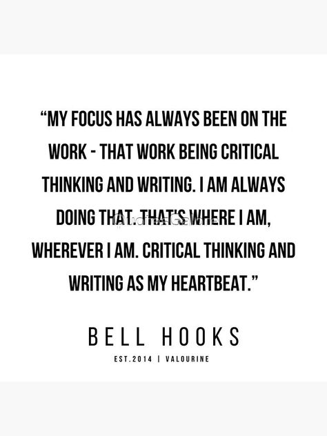 Bell Hooks Quotes, Commonplace Notebook, Bell Hooks, Writing Prompts For Writers, History Quotes, Notebook Ideas, Attraction Quotes, Law Of Attraction Quotes, Critical Thinking