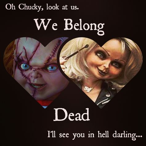 Bride of Chucky quotes Tiffany Quotes Chucky, Chucky And Tiffany Quotes, Tiffany Valentine Quotes, Bride Of Chucky Quotes, Tiffany Bride Of Chucky Quotes, Chucky Quotes, Tiffany Tattoo, Chucky And His Bride, Tiffany Bride Of Chucky