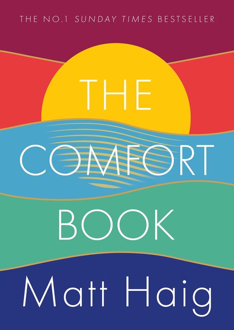 Self Development Books To Change Your Life In 2024 The Comfort Book Matt Haig, The Comfort Book, Matt Haig, Uplifting Books, Best Self Help Books, Self Development Books, James Baldwin, Emily Dickinson, Meaningful Life