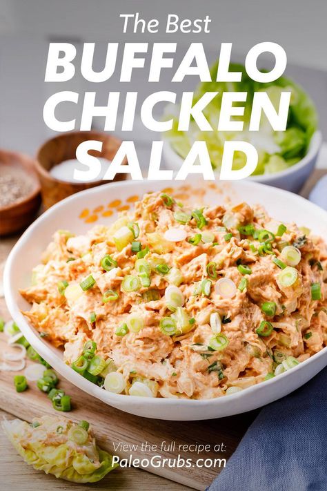 Chicken Salad Buffalo Style, Buffalo Chicken Salad Recipe, Prep Dinners, Paleo Buffalo Chicken, Healthy Buffalo Chicken Dip, Paleo Salad, Paleo Recipies, Clean Meals, Easy Chicken Recipe