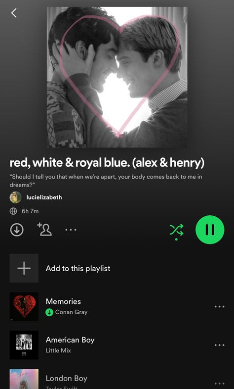 History Huh Bet We Could Make Some Page, Red White And Royal Blue Playlist, Red White And Royal Blue Polaroid Poster, Red White And Royal Blue Henry Chapter, Prince Henry And Alex Red White And Royal Blue, Alex And Henry, Red White And Royal Blue Movie Poster, Blues Music, Conan Gray