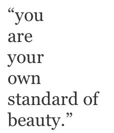 your own standard// Quotes About Beauty Standards, Beauty Standards Quotes, Standard Quotes, Bigger Lips Naturally, Standards Quotes, Nayyirah Waheed, Beauty Quote, Home Remedies For Hair, How To Get Rid Of Acne