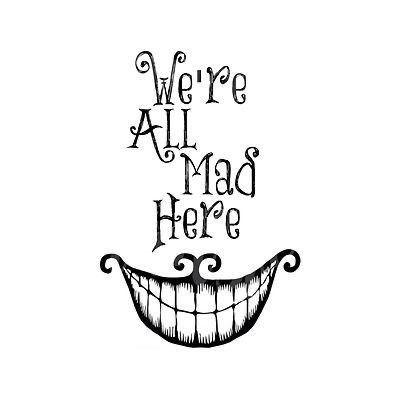 Alice Quotes, Alice In Wonderland Quotes, Alice And Wonderland Tattoos, Disney Drawing, Alice In Wonderland Drawings, Alice In Wonderland Aesthetic, Wonderland Tattoo, We're All Mad Here, Vintage Logos