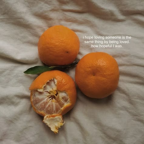 Peeling Oranges Aesthetic, Wendy Cope, Chihiro Y Haku, Being Loved, Unspoken Words, Orange Aesthetic, Citrus Fruit, Orange Peel, Love Languages