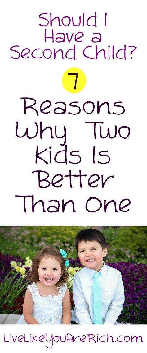 Should I Have a Second Child? 7 Reasons Why Two Kids Are Better Than One #livelikeyouarerich #family #parenting One And Done Child, Teething Baby Humor, Family Projects, Parenting Inspiration, Parent Child Relationship, Discipline Kids, Two Kids, Parenting Books, Parenting Styles