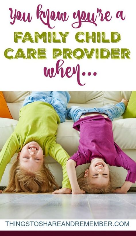 YOU KNOW YOU'RE A FAMILY CHILD CARE PROVIDER WHEN Child Care Quotes, Childcare Quotes, Daycare Business Plan, Home Childcare, Unstructured Play, Family Child Care, Daycare Center, Home Daycare, Care Quotes