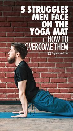 5 Struggles Men Face on the Yoga Mat + How to Overcome Them Yoga Education, Mens Yoga, Yoga Poses For Men, Yoga Techniques, Tai Chi Chuan, Muscle Weakness, Yoga Iyengar, Outfit Yoga, Yoga Exercises