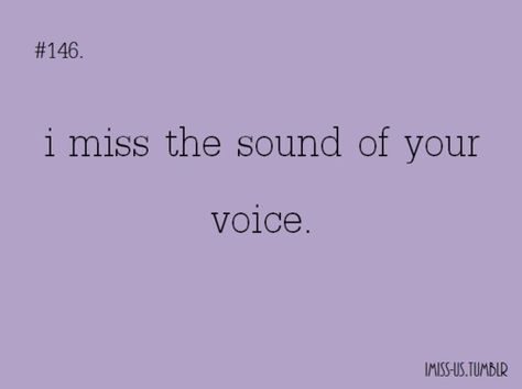 I miss the sound of your voice Missing Mom, Miss Mom, Missing My Son, Miss My Mom, Miss You Dad, Miss You Mom, Love Truths, Loving Memory, Cute Texts