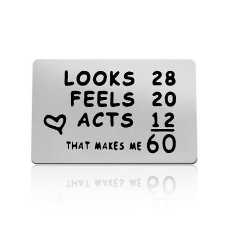 60th Birthday Card Gift - "LOOKS 28 FEELS 20 ACTS 12 THAT MAKES ME 60. 60 & fabulous" funny words to make a great gift for 60th birthday gifts idea. And the accompanying gift is a token of my best wishes for your health and happiness. Happy Birthday Gifts Idea - Gifts for 60 years old, Best gift for men and women to commemorate their birthday. As perfect 60th birthday gift for her/him for birthday party, birthday gift for husband/ wife/ mother/ father/ grandma/ grandpa/ aunt/ uncle/ godmother/ g Mom's 60th Birthday Gift Ideas, 60 Year Old Birthday Party Ideas, Surprise 60th Birthday Ideas For Mom, 60th Birthday Cards For Ladies, Mom 60th Birthday Gift, 60th Birthday Ideas For Dad, Acts 12, 60th Birthday Ideas For Mom, Cheers To 60 Years