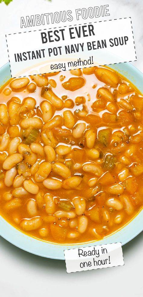 Instant Pot Recipes Beans, Navy Bean Recipes Easy, Insta Pot Bean Soup, Navy Bean Recipes Instant Pot, Navy Beans In Instant Pot, Raw Beans Recipe, Navy Bean Soup Recipes, Instant Pot Navy Beans, Instant Pot Beans Dry