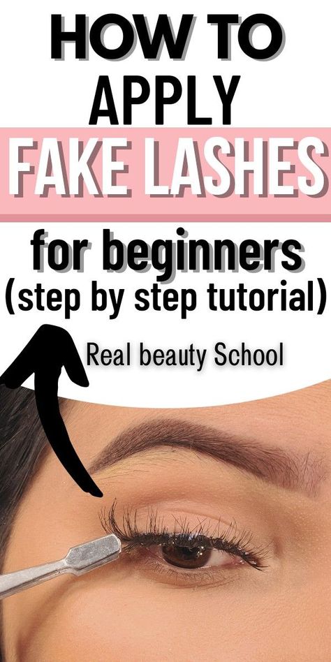 Applying Fake Eyelashes, Best Fake Lashes, False Eyelashes For Beginners, Eyelashes For Beginners, False Eyelashes Tips, Fake Eyelashes Applying, Eyelashes How To Apply, Best Fake Eyelashes, Eyelashes Tutorial