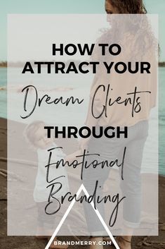 Emotional Branding, Dream Clients, Branding Coach, Blog Logo, Dream Client, Branding Your Business, Social Media Branding, Business Advice, Marketing Ideas