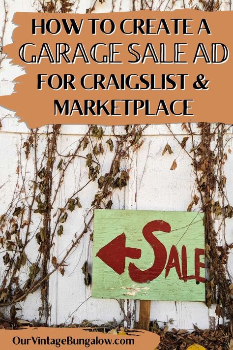 hand painted sale sign text reads - how to create a garage sale ad for craigslist and marketplace Yard Sale Hacks Tips And Tricks, Funny Garage Sale Signs, Yardsale Ideas, Garage Sale Advertising, Estate Sale Planning, Yard Sale Display, Successful Garage Sale, Yard Sale Hacks, Yard Sale Organization