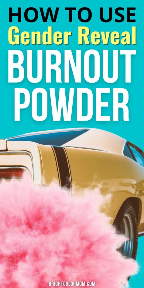 Text reads: how to use gender reveal burnout powder; image shows a muscle car blowing pink smoke out behind it Gender Reveal Motorcycle Burnout, Blow Up Gender Reveal Ideas, Car Burnout Gender Reveal, Car Guy Gender Reveal, Gender Reveal Motorcycle Theme, Burn Out Gender Reveal Ideas, Gender Reveal Burnout Party Ideas, Burnout Gender Reveal Ideas, Exhaust Gender Reveal