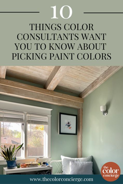 10 Tips to Pick Paint Colors Like a Pro | Color Concierge Whole House Paint Colors Green, Choosing A Color Palette For Home, How To Pick Wall Color, How To Pick A Paint Color, Picking Paint Colors For Your Home, Choosing Wall Paint Color, How To Decide What Color To Paint Walls, How To Pick Paint Colors For Whole House, Picking Paint Colors Interiors