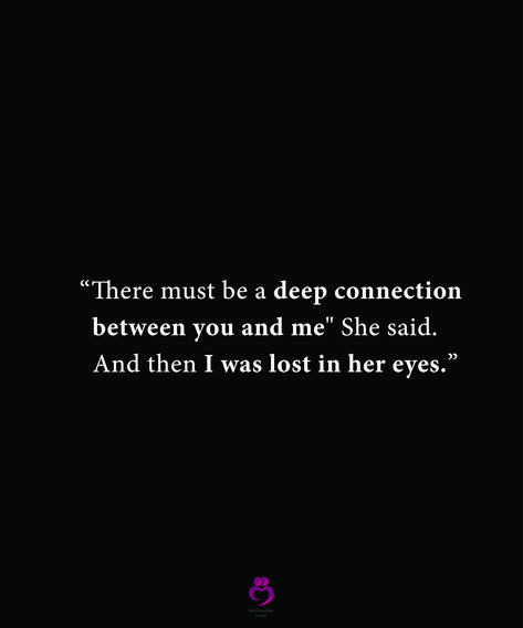 “There must be a deep connection between you and me" She said. And then I was lost in her eyes.”
#relationshipquotes #womenquotes Deep Connection, Deep Quotes, Her Eyes, Japanese Tattoo, She Said, Losing Me, Quotes Deep, Relationship Quotes, You And I