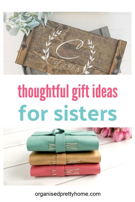 Love these sister gift ideas for birthdays, Christmas, just for because... - Organised Pretty Home birthday | sentimental | funny | birthday | sister-in-law | big | little | jewelry | Etsy #sistergifts #christmasgiftideas #christmas #gifts #christmasgifts Cricut Gift Ideas For Sister, Sentimental Gifts For Big Sister, Birthday Gift For Sisters, Gift For My Sister Birthday, Birthday Ideas For Sister In Law, Personalized Gifts For Sister, Thoughtful Sister Gifts, Sentimental Sister Gifts, What To Get Sister For Christmas