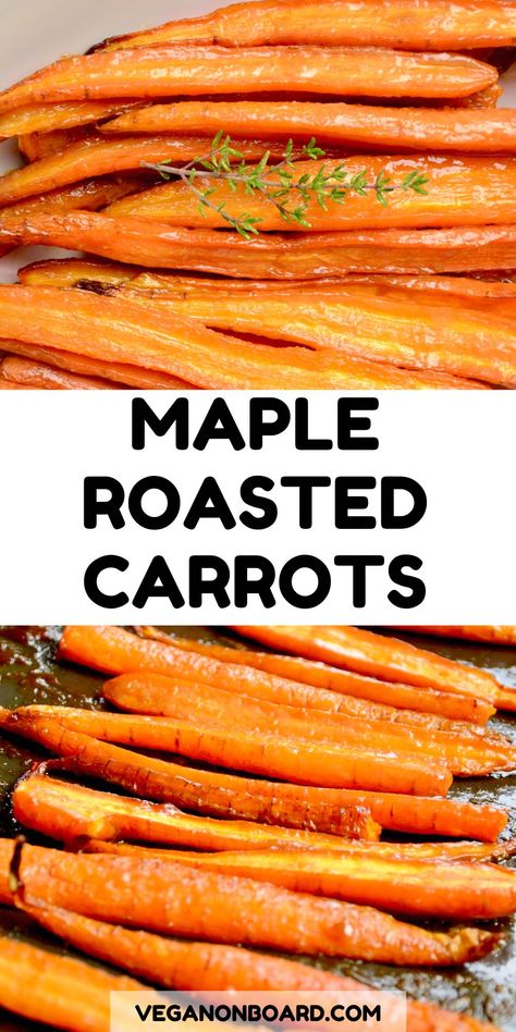 Carrots For Christmas Dinner, Christmas Dinner Carrots, Christmas Dinner Easy Simple, Simple Christmas Recipes Dinner, Maple Syrup Roasted Carrots, Roasted Carrots Maple Syrup, Christmas Dinner Veggies, Yule Side Dishes, Vegan Christmas Dinner Sides