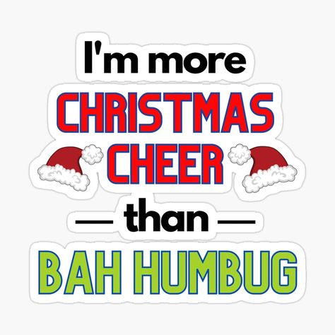 Christmas cheer design for Christmas lovers aka Christmasphiles everywhere. Design is available on a variety of products. Note that the reverse design is available for Christmas grinches. A pair of tshirts, one for the Christmas lover, and one for the Christmas grinch, would be fun for the holiday period. #christmas #christmas obsessed #bah humbug #grumpy #punny christmas #ugly christmas sweater #xmas Design For Christmas, Artsy Aesthetic, Bah Humbug, Christmas Grinch, Christmas Lovers, Coloring Stickers, Glossier Stickers, Eye Catching Colors, Christmas Christmas