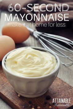 Easy Mayonnaise Recipe, Smoked Meals, Attainable Sustainable, Spice Frosting, Homemade Mayonnaise Recipe, How To Make Mayonnaise, Homemade Mayo, Mayonnaise Recipe, Homemade Condiments