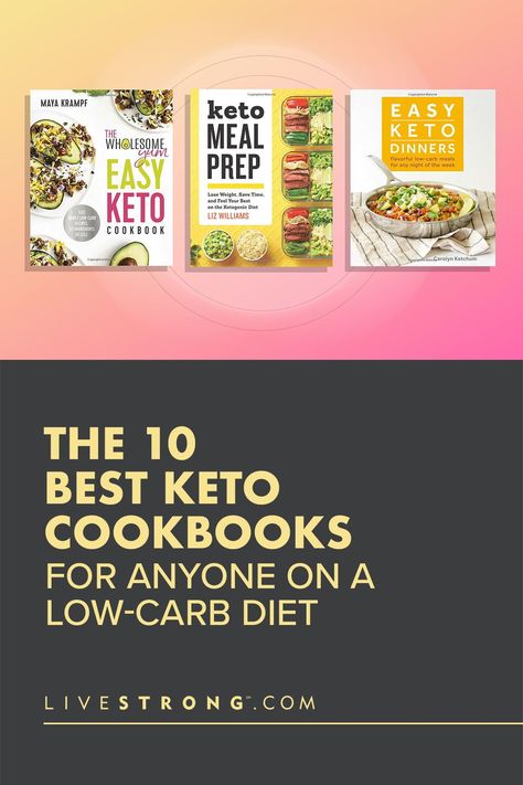 These 10 best keto cookbooks help you create tasty, low-carb meals whether you're a beginner or seasoned chef or dieter. Check out our favorite keto cookbooks. Keto Guide For Beginners, Low Carb Foods List For Beginners Not Keto, Beginning Keto Easy, Soul Food Cookbook, Keto Explained, Wellness Trends, Best Keto Diet, Keto Cookbook, Low Carb Meals Easy