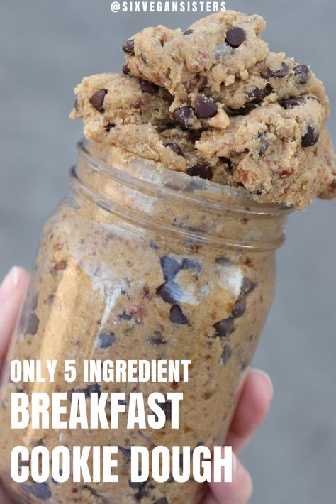 Cookie Dough Breakfast, Sweet Vegan Breakfast, Vegan Fluff, Oat Cookie Dough, Breakfast Cookie Dough, Cookie Dough Vegan, Burrito Vegan, Breakfast Cookie, Healthy Cookie Dough