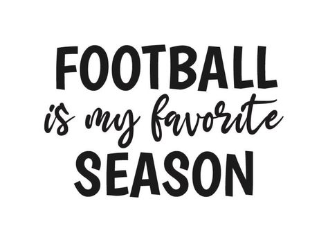 Football is My Favorite Season SVG File - Etsy Football Sayings, Football Is My Favorite Season, Cute Svg, Football Decorations, Fall Football, Front Porch Decorating, Favorite Season, Mug Cup, Svg File