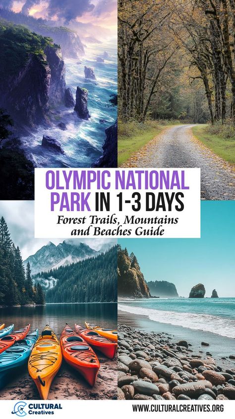 Collage showcasing the breathtaking landscapes of Olympic National Park in 1-3 Days, featuring rugged ocean cliffs, serene forest trails, majestic mountains, and colorful kayaks on a tranquil lake. Olympic National Park Itinerary, National Park Trip, Rialto Beach, Olympic National Park Washington, Quick Weekend Getaways, Port Angeles, Cascade Waterfall, Forest Trail, Olympic Peninsula