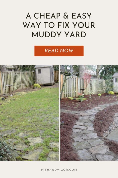 Are you sloshing around in a muddy backyard? In this post, I teach you how to fix your muddy yard with a super easy and cheap makeover. Landscaping Muddy Areas Backyards, Solutions For Muddy Yards With Dogs, Backyard Ideas For Dogs That Dig, Dog Running Path In Yard, Ideas For Muddy Areas In Yard, Backyard Grass Alternative With Dogs, Grassless Backyard Ideas For Dogs, Backyard With Dog Area, Muddy Walkway Fixes