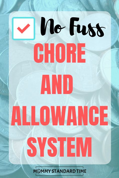 No Fuss Chore Chart and Allowance System - Mommy Standard Time 9 Year Chore Chart, Age 7 Chore Chart, Chore Chart Kids Age 8, Earn Video Game Time Chore Charts, Chore Chart Age 12, Chores For 12 Year, Chores Allowance Chart Earn Money, Chore Point System For Kids, Chore Chart For Kids Age 10