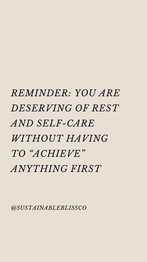 We’re always sharing self-care reminders and quotes on our Instagram and Pinterest pages, whenever inspiration strikes or we come across something that resonates. So, we thought we’d compile 16 reminders and quotes on self-care, the importance of rest, and loving yourself, to anyone who might need a little encouragement, or a reminder that you deserve time to reconnect with yourself. You Need To Rest Quotes, Well Rested Quotes, Take Care If Yourself Quotes, Rest When You Need To Quotes, Caring For Yourself Quotes, Rest And Self Care Quotes, Reminder You Are Doing Great, Quotes About Recharging Yourself, Weekend Reminder Quotes