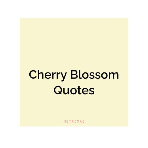 Make your Instagram posts stand out with these cherry blossom quotes and captions. Find the perfect fit for your photo and impress your followers! See all quotes and captions on https://metromag.com/cherry-blossom-quotes/ Cherry Blossom Quotes, Blossom Quotes, Captions For Instagram, All Quotes, Instagram Captions, Your Photo, Cherry Blossom, Blossom, Cherry