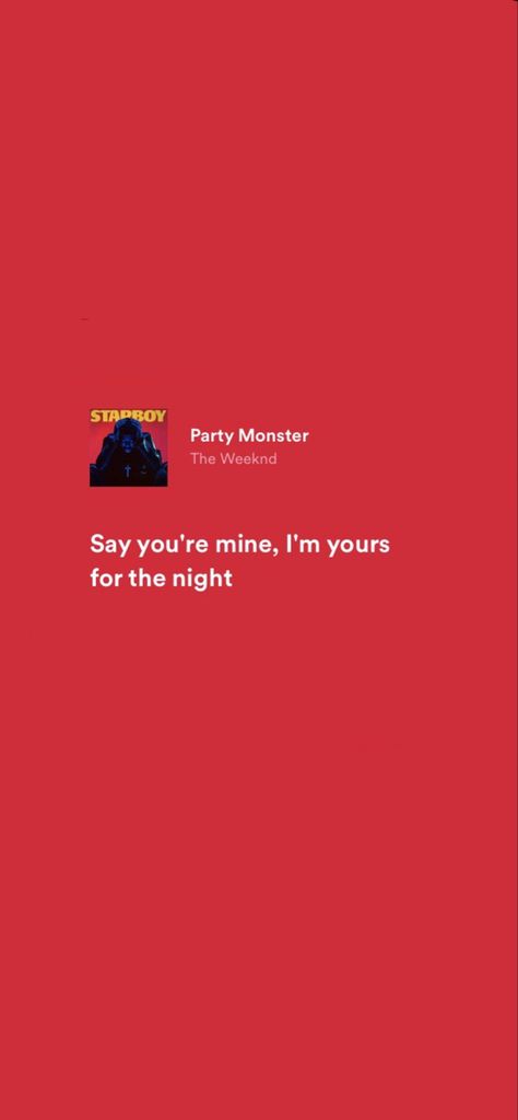 Party Monster The Weeknd, Weeknd Lyrics, Party Monster, Celebrity Memes, Youre Mine, Monster Party, Just Lyrics, The Weeknd, Phone Wallpaper