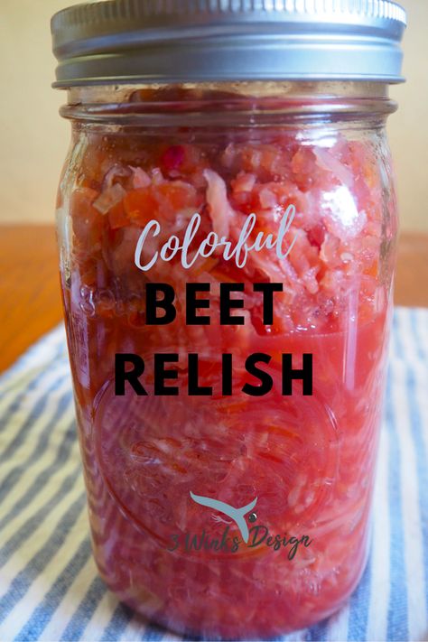 Beet Relish Recipes, White Beets, Beet Relish, Steak And Mashed Potatoes, Polish Sausage, Golden Beets, Relish Recipes, Beet Recipes, Red Beets