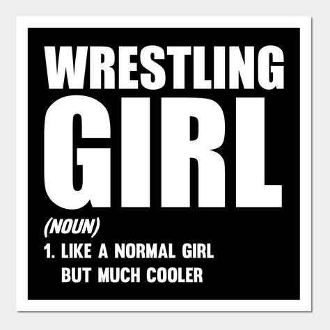 Wrestling Signs Posters, Girls Wrestling Quotes, Mma Quotes, Wrestling Banquet, Wrestling Wallpaper, Wrestling Aesthetic, Wrestling Tattoos, Wrestling Memes, Wrestling Quotes