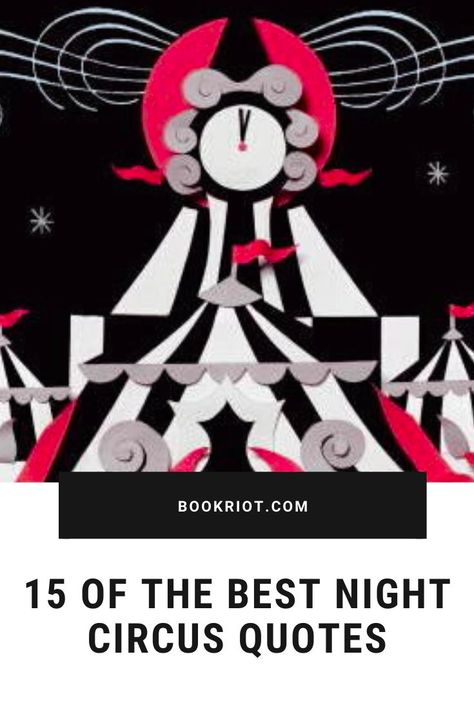 15 of the best quotes from THE NIGHT CIRCUS quotes | night circus quotes | magical quotes | erin morganstern quotes The Night Circus Quotes, Best Literary Quotes, Circus Quotes, Book Rebinding, Quotes Night, Circus Tattoo, The Night Circus, Book Of Circus, Reading Slump