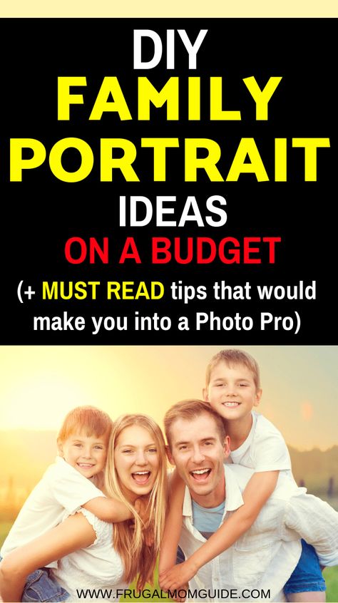 DIY Family Portrait Ideas on a Budget Diy Family Photos, Family Portrait Ideas, London Real Estate, Saving Money Quotes, Beginner Photography, Finance Lessons, Photography Hacks, Mom Goals, Frugal Mom