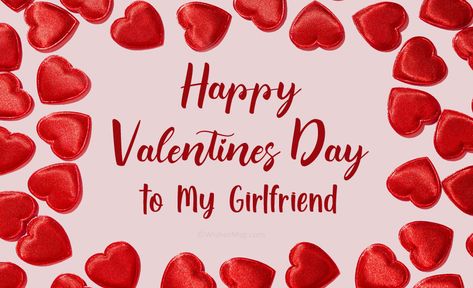 Valentine's Messages For Her, Valentine Messages For Girlfriend, Valentine Wishes For Girlfriend, Happy Valentines Day Pictures, Happy Valentine Day Quotes, Valentine Messages, Message For Girlfriend, Valentines Day Messages, Valentines Day Pictures