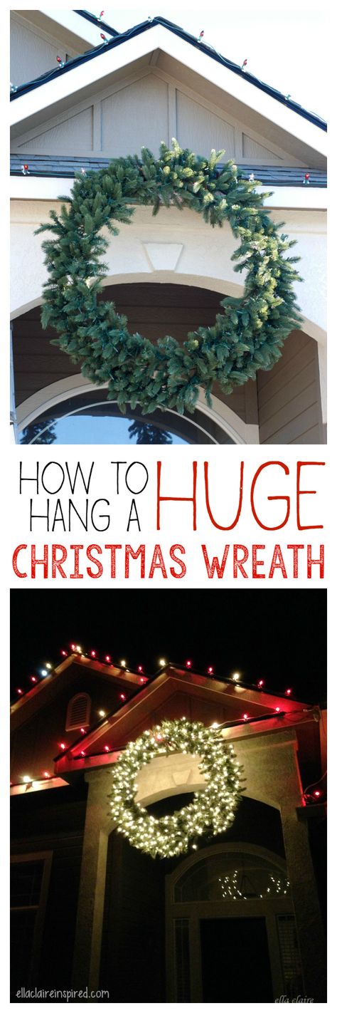 How to Hang a Huge Outdoor Christmas Wreath featuring our 60″ Vermont White Spruce Wreath via @kristenwhitby Huge Christmas Wreath, Christmas Wreath Outdoor, Outdoor Christmas Lights Diy, Giant Christmas Wreath, Outdoor Christmas Wreath, Ella Claire, Outdoor Christmas Wreaths, Christmas House Lights, Balsam Hill