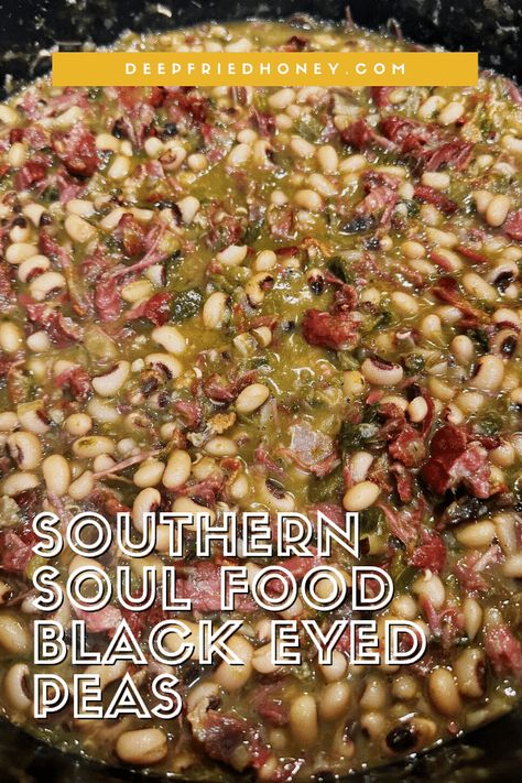 Black Eyed Peas And Ground Beef, Instant Pot Southern Black Eyed Peas, Black Eyed Peas With Salt Pork, Black Eyed Peas And Neck Bones, Paula Deen Black Eyed Peas Recipe, Black Eye Peas With Smoked Turkey, Southern Black Eyed Peas Crock Pot, Soul Food Black Eyed Peas, Crock Pot Black Eyed Peas Southern Style