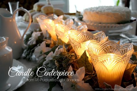 With a Grateful Prayer and a Thankful Heart: Table Centerpiece from Re-Purposed Light Globes Three Candle Centerpiece, Ceiling Fan Glass Shades, Repurposed Light Globes, Ceiling Fan Globes, Glass Light Covers, Light Globes, Clothespin Wreath, Grateful Prayer, Repurposed Projects