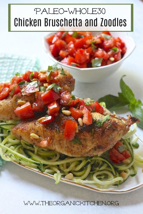 Chicken Bruschetta, Bruschetta Ingredients, Top Chicken Recipes, Bruschetta Chicken, Organic Kitchen, Whole30 Recipes, Paleo Lunch, Paleo Whole 30, Paleo Dinner