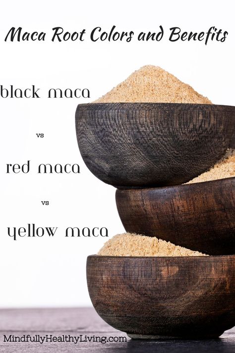 A pinterest optimized photo of 3 brown bowls full of maca powder stacked on top of each other with text next to them saying Maca Root Colors and Benefits Black maca vs Red maca vs Yellow maca MindfullyHealthyLiving.com Maca For Hormone Balance, Red Maca Root Benefits, Maca Root For Fertility, Maca Root Benefits Men, Black Maca Root Benefits Woman, Macca Root Benefits For Women, Aguaje Benefits, Red Maca Root Benefits Woman, Maca Root Benefits Woman