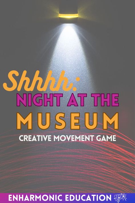 midnight in a museum game Fun Friday Activities, A Night At The Museum, Friday Activities, Theatre Games, Camp Games, Creative Movement, Drama Class, Gym Games, Fun Friday