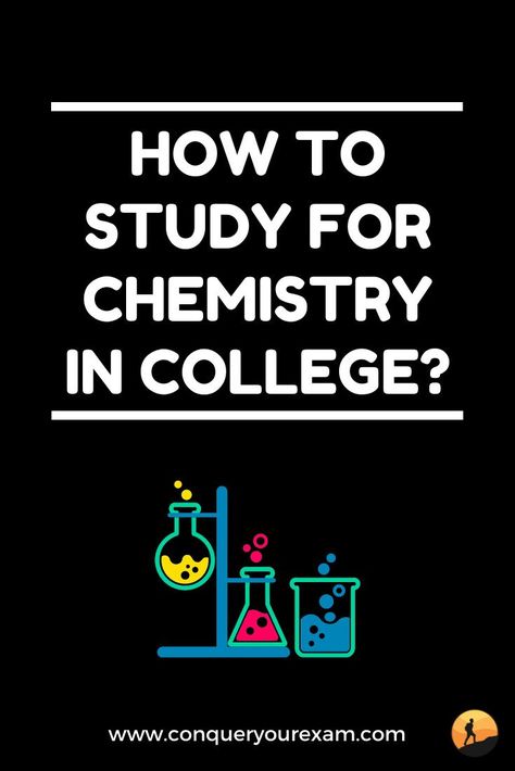 College Chemistry Hacks, How To Pass Chemistry In College, Studying For Chemistry College, How To Study Chemistry College, How To Study For Chemistry Exam, College Chemistry Study Guides, How To Study For Chemistry, Study Tips For Chemistry, How To Study Chemistry