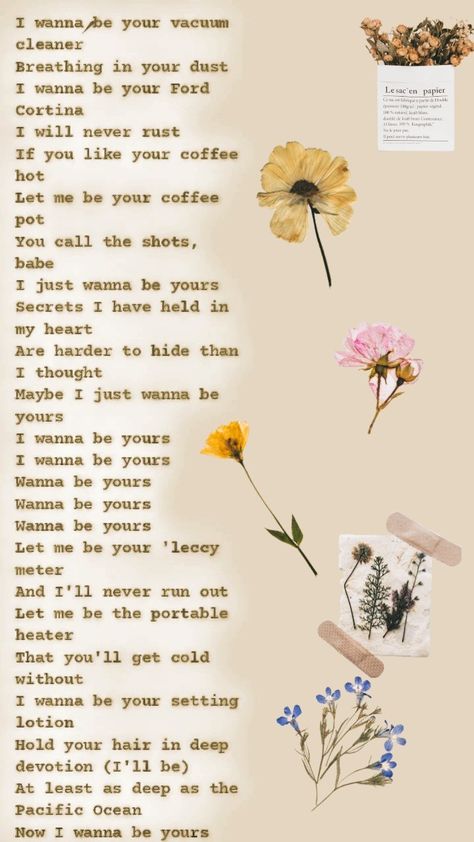 I Just Wanna Be Yours Lyrics, I Wanna Be Yours Lyrics Aesthetic, Maybe I Just Wanna Be Yours Drawing, I Just Wanna Be Yours Wallpaper, I Wanna Be Yours Aesthetic Drawing, Wanna Be Yours Wallpaper, I Wanna Be Yours Wallpaper, I Wanna Be Yours Drawing, Wanna Be Yours Aesthetic