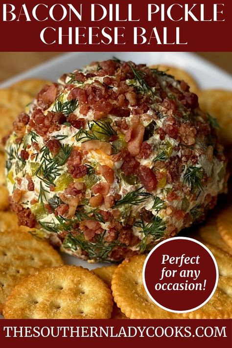 Pickle Cheese Ball, Dill Pickle Cheese Ball, Entertaining Snacks, Cheese Ball Recipes Easy, The Southern Lady Cooks, Southern Lady Cooks, Ball Recipes, Easter Dinner Recipes, Southern Lady