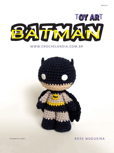 Scribd is the world's largest social reading and publishing site. Crochet Batman Free Pattern, Batman Crochet Pattern Free, Batman Free, Crochet Batman, Batman Toys, Crochet Embroidery, Glue Crafts, Tapestry Crochet, Safety Eyes