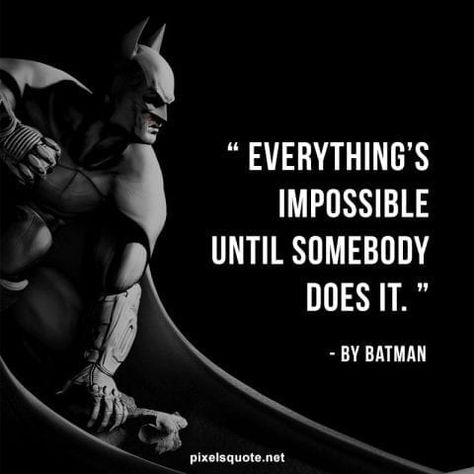 50 Most Batman Quotes from Movies and Comics | PixelsQuote.Net Marvel Motivational Quotes, Batman Quotes Inspirational, Kenji Quotes, Quotes About Heroes, Super Hero Quotes, Batman Lifestyle, Scorpio Midheaven, Best Batman Quotes, Dc Quotes